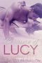 [Butterfly Days 01] • Because of Lucy